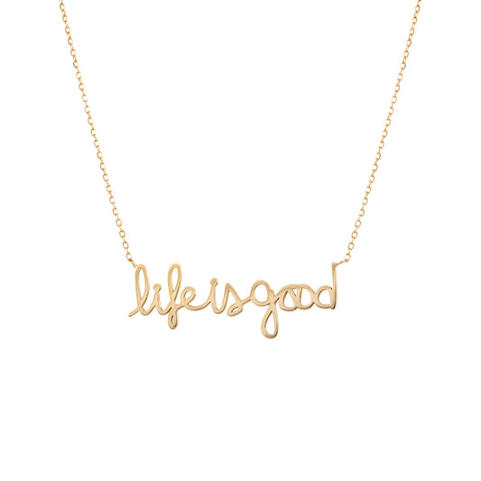 Handwritten Life is Good Necklace