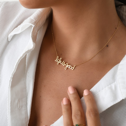 Handwritten Life is Good Necklace