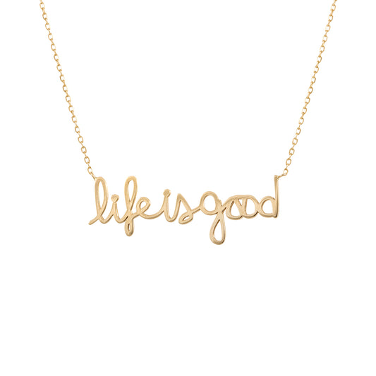 Handwritten Life is Good Necklace