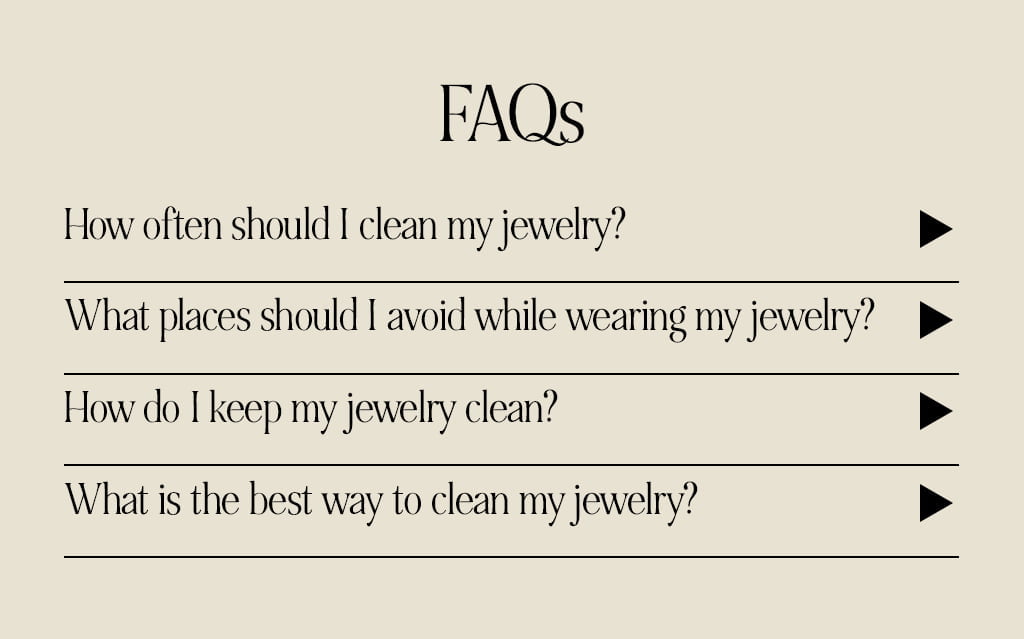 How Often Should I Clean My Jewelry?